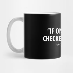 Check Yourself Mug